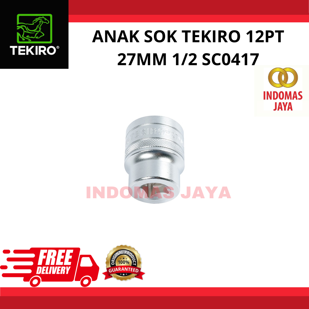 TEKIRO 1/2 INCH KUNCI SOCK 12 PT 27 MM / MATA SOK / ANAK SOK / TOOLS - ALAT PERKAKAS Mata Sock 1/2In
