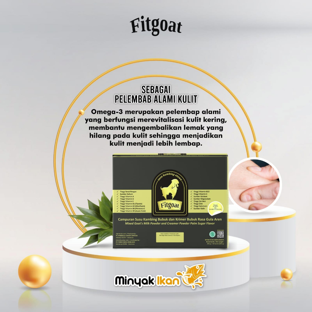 

Fitgoat- Susu Kambing Etawa dengan kandungan Minyak Ikan Omega 3 yang bagus untuk Pelembab kulit alami.