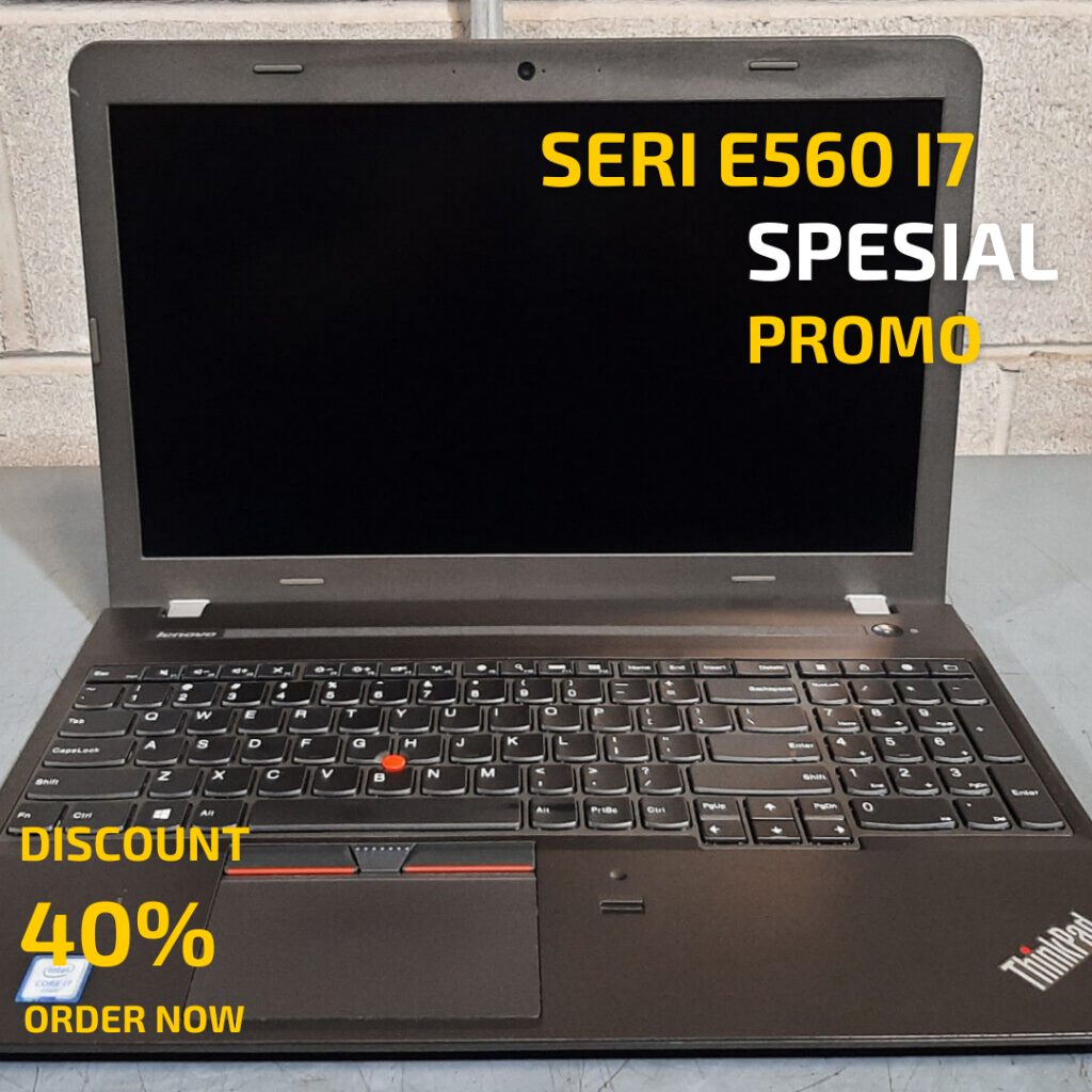Laptop Lenovo E560 Core i7 bergaransi 15 inch