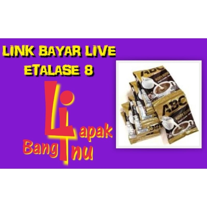 

LINK PEMBAYARAN LIVE 8 - ABC SUSU 1 RC