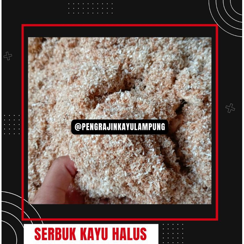 SERBUK GERGAJI HALUS KERING, SERBUK KAYU HALUS