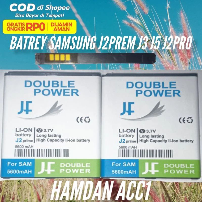 baterai batre batry dobel power fz hp Samsung J2 2015 J2 PEREM J3 PRO J2 PRO G530 GREEN PRIM J1 ACE 