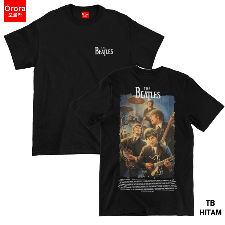 ORORA KAOS DISTRO &quot;THE-BEATLES&quot; PREMIUM - Baju Atasan Sablon Pria Wanita Warna Hitam Putih Ukuran S M L XL XXL XXXL keren Original - Orora