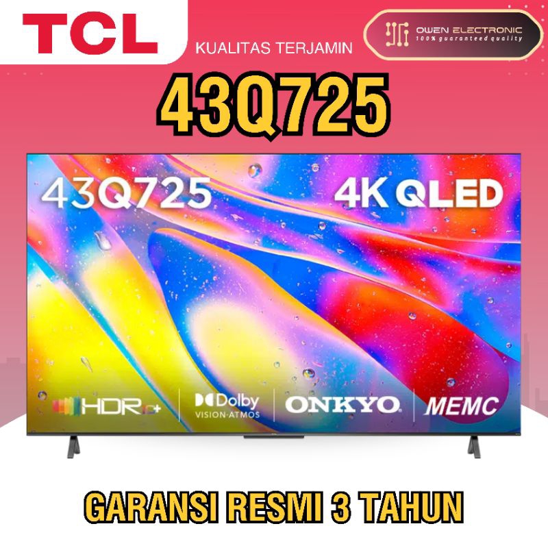 TCL 43Q725 QLED GOOGLE TV