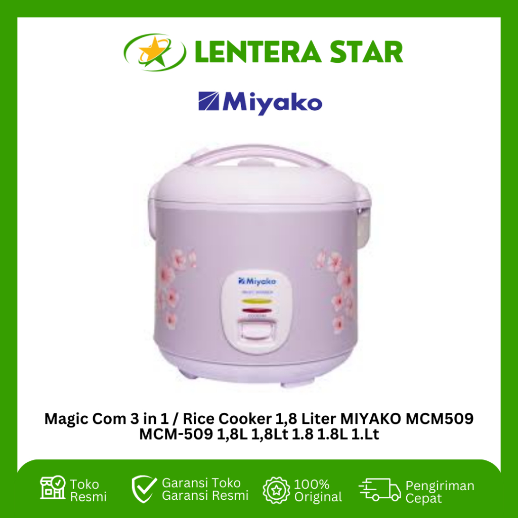 Magic Com 3 in 1 / Rice Cooker 1,8 Liter MIYAKO MCM509 MCM-509 1,8L 1,8Lt 1.8 1.8L 1.Lt