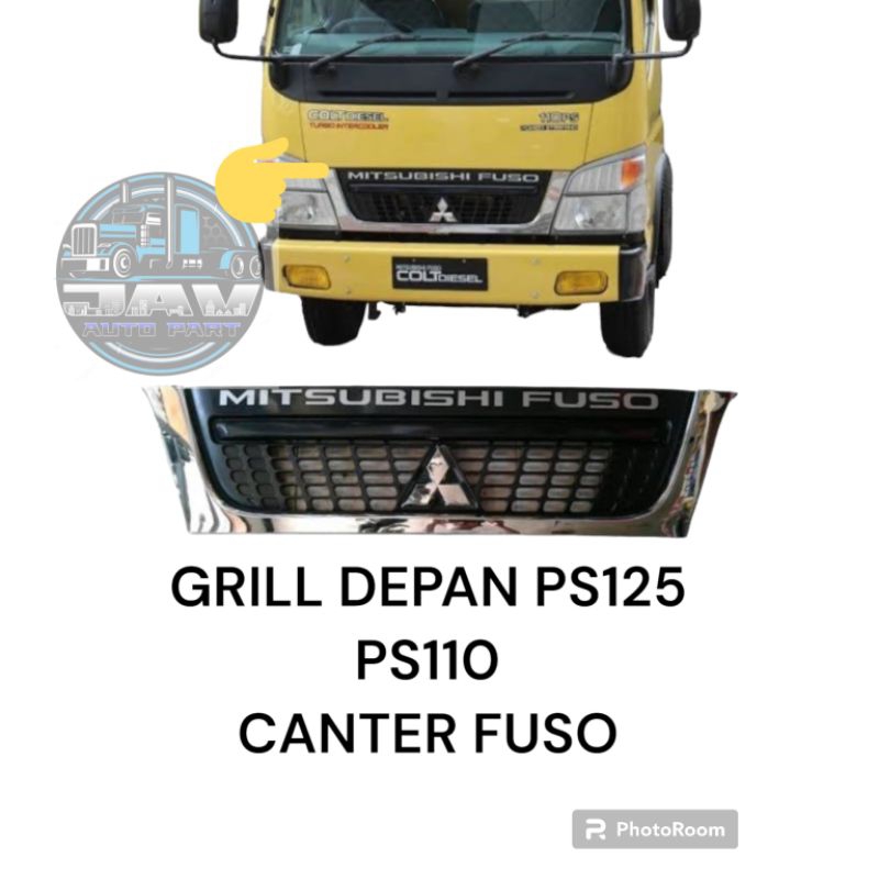 GRILL DEPAN CANTER PS125 PS110 PS136 CANTER Fuso CROOM