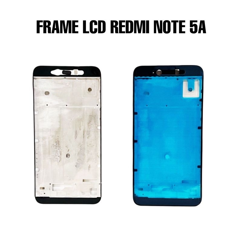 FRAME LCD - TULANG TENGAH REDMI NOTE 5A