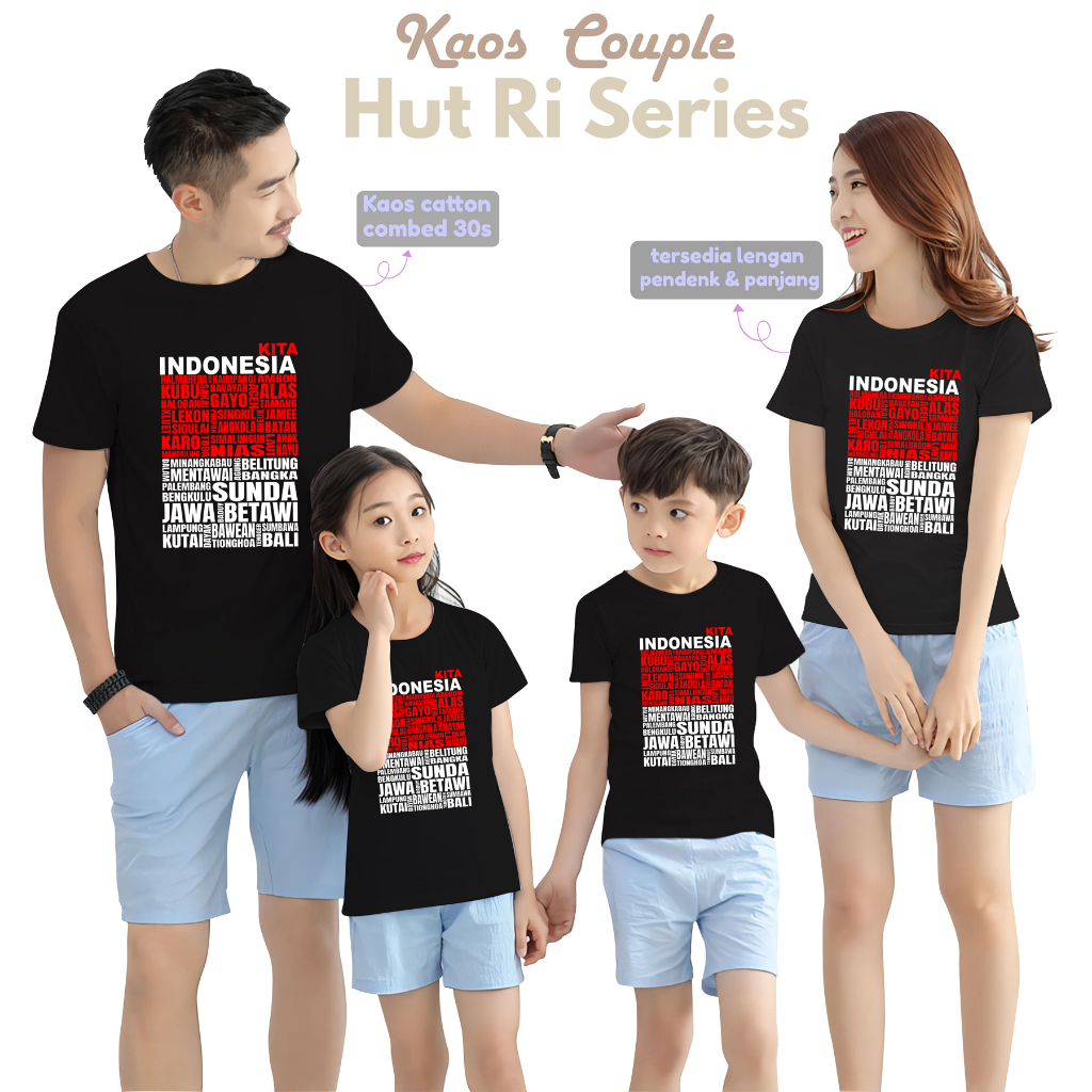 Kaos Agustusan / Kaos Couple Family Dirgahayu / Kaos Seragam Keluarga HUT RI Suku Indonesia Kita Ind