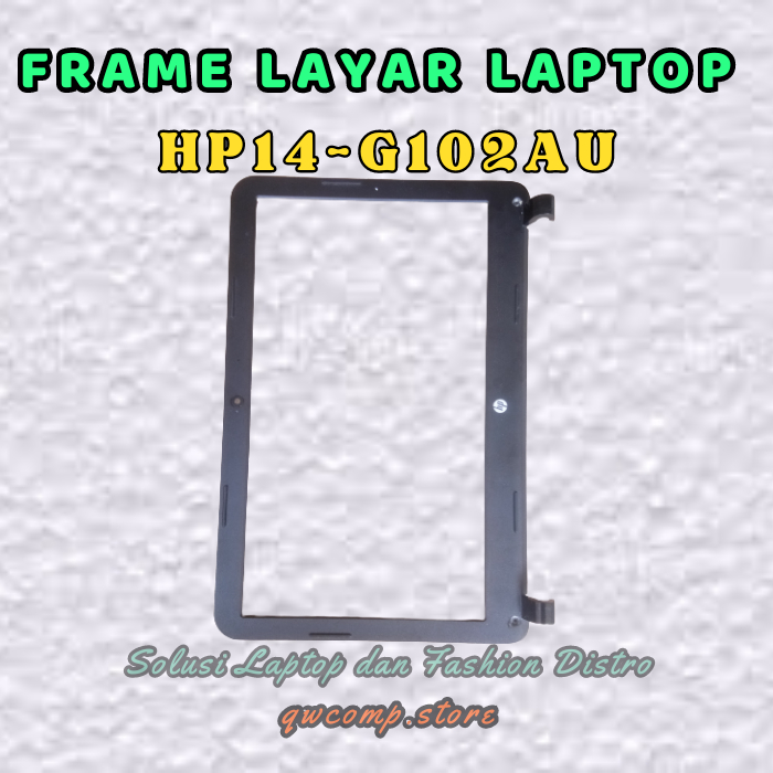 Casing Frame Layar LCD Bezel Depan Cover Layar Laptop hp14-g102AU