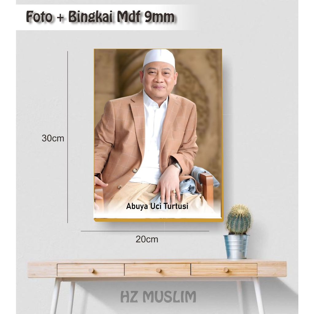 Foto Abuya Uci /poster abah uci /foto ulama / poto kiai 20x30 Plus bingkai mdf 20x30
