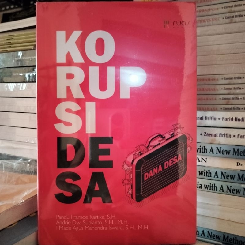 Buku Politik Original: Korupsi Desa ( KORUPSI DESA )