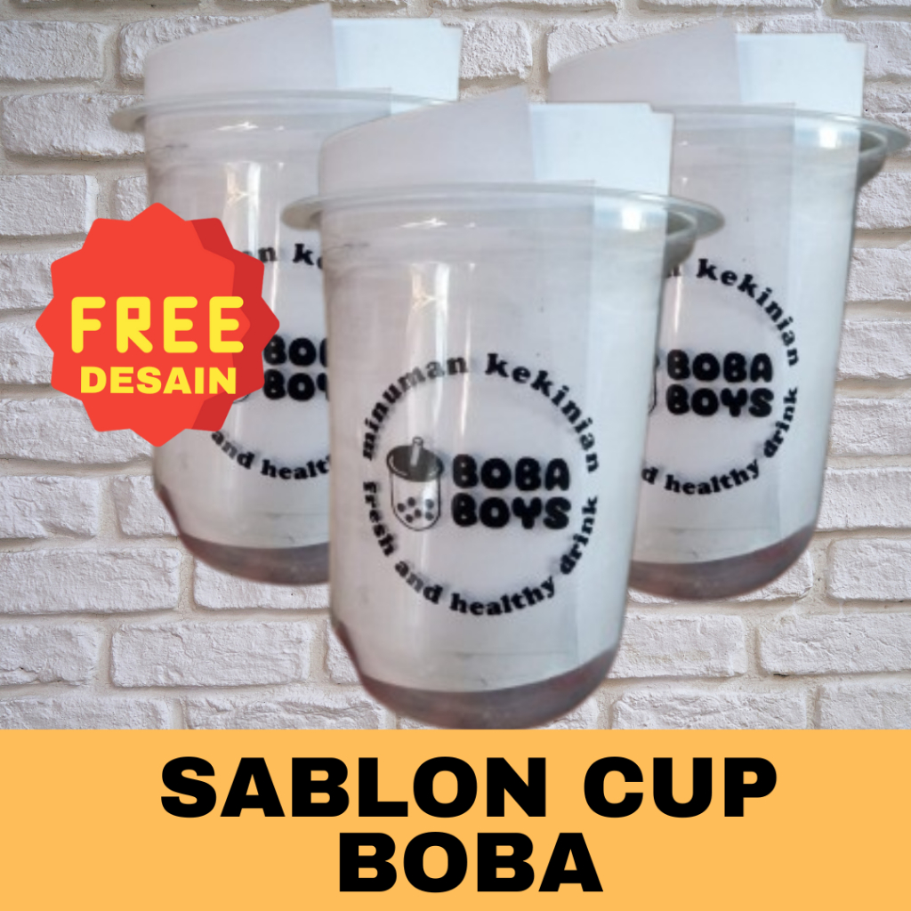 Cup Boba/ Sablon Cup /  Sablon Cup Minuman / Sablon Cup Plastik / Sablon Cup Costum