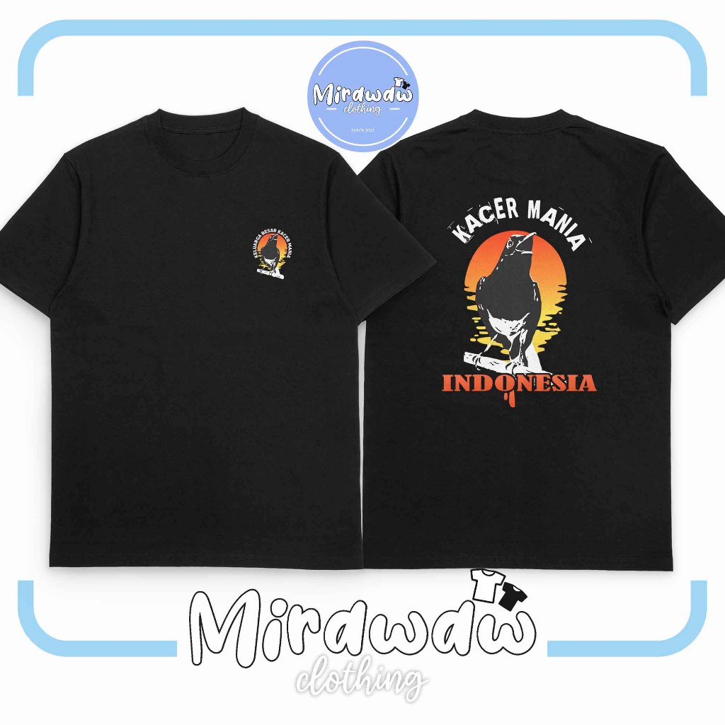 Kaos Burung Kacer Mania Indonesia Keluarga Besar Kacer Mania Baju Distro