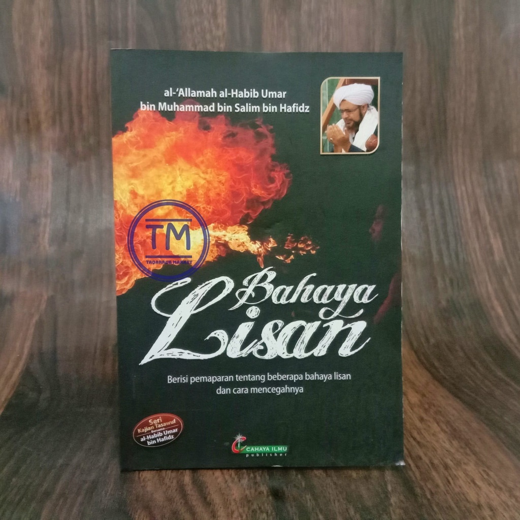 Bahaya Lisan Terjemah Kitab Al Qobas An Nurul Mubin Min Ihya Ulumuddin Karya Al'Allamah Al-Habib Uma