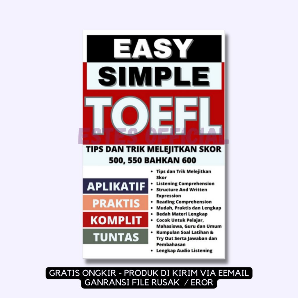 

[ ID17C9 ] EASY SIMPLE TOEFL ; Tips dan trik melejitkan skor 500, 550 bahkan 600