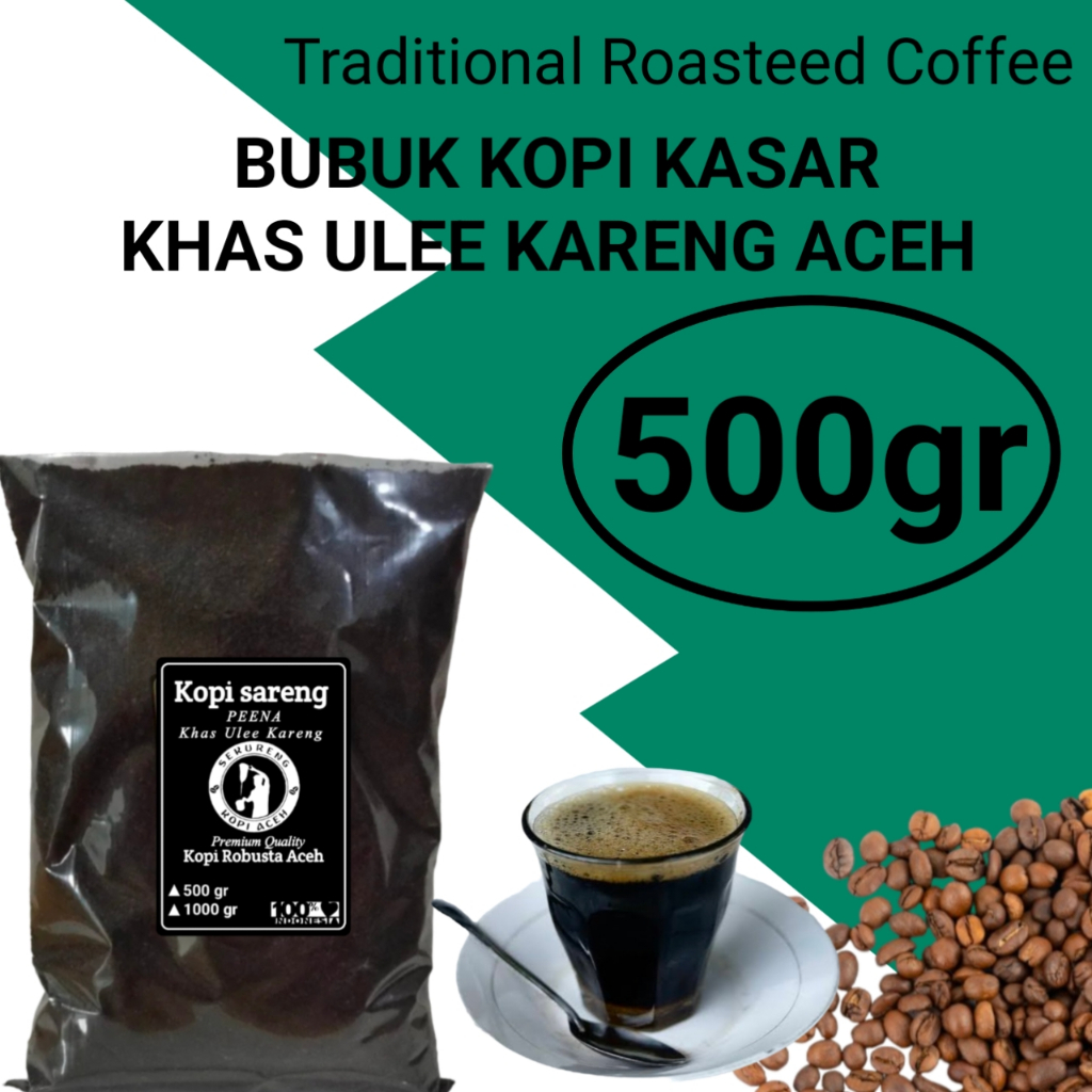 

Bubuk kopi aceh kasar khas ulee kareng original 500gr bubuk kopi saring solong aceh gayo robusta