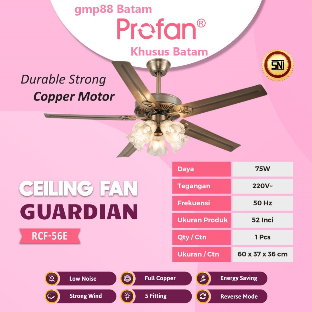 kipas angin gantung / langit2 ceiling fan Profan RCF 56 E KHUSUS BATAM