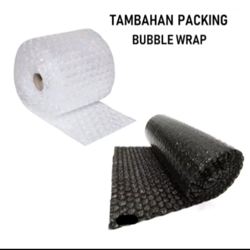 

tambahan packing bubble wrap agar lebih aman