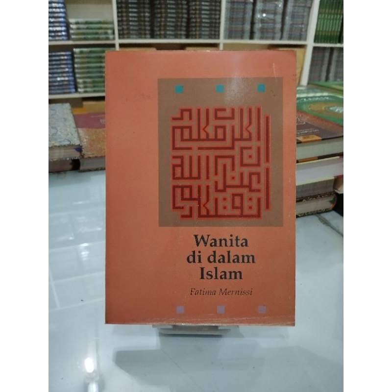 [Original] Buku Wanita Di Dalam Islam Lengkap Edisi Buku Antik Lawas  by Fatima Mernissi