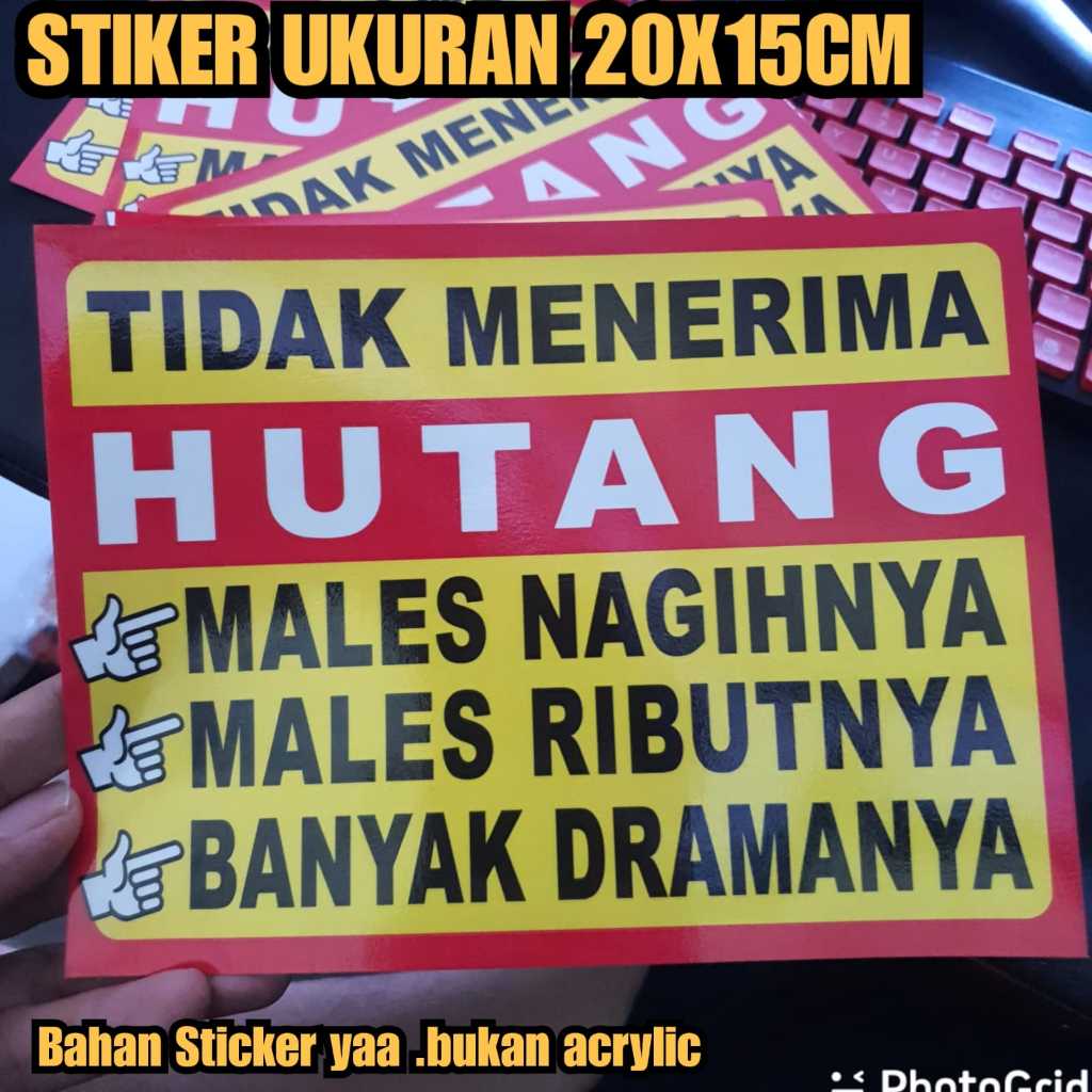 

Tulisan tidak boleh hutang 20x15cm Stiker tidak menerima ngutang