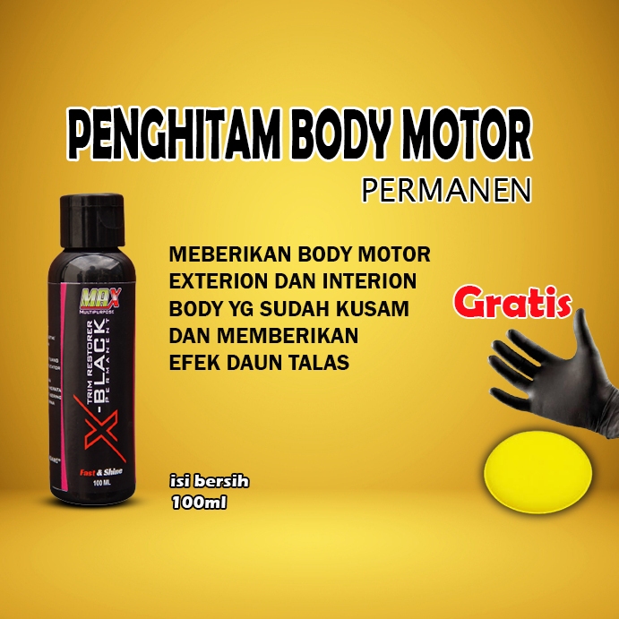 Penghitam body motor permanen pengkilap body kasar semir ban motor anti pudar