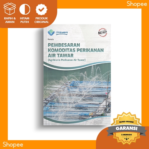 Buku SMK PEMBESARAN KOMODITAS PERIKANAN AIR TAWAR (Agribisnis Perikanan Air Tawar)