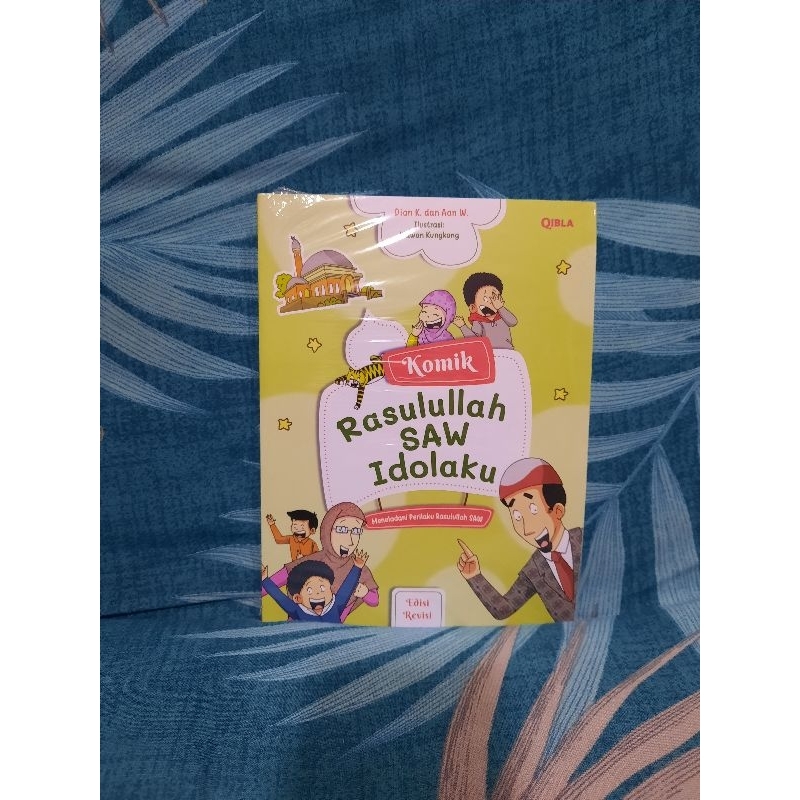 Komik Anak Muslim Rasulullah SAW Idolaku Qibla Buku Islami
