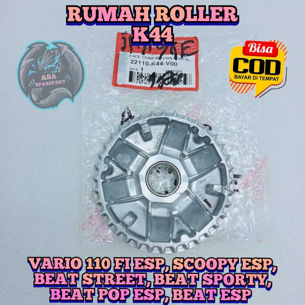 RUMAH ROLLER  K44 Motor HONDA BEAT FI ESP Stater Halus , BEAT POP , BEAT SPORTY , BEAT STREET , SCOO
