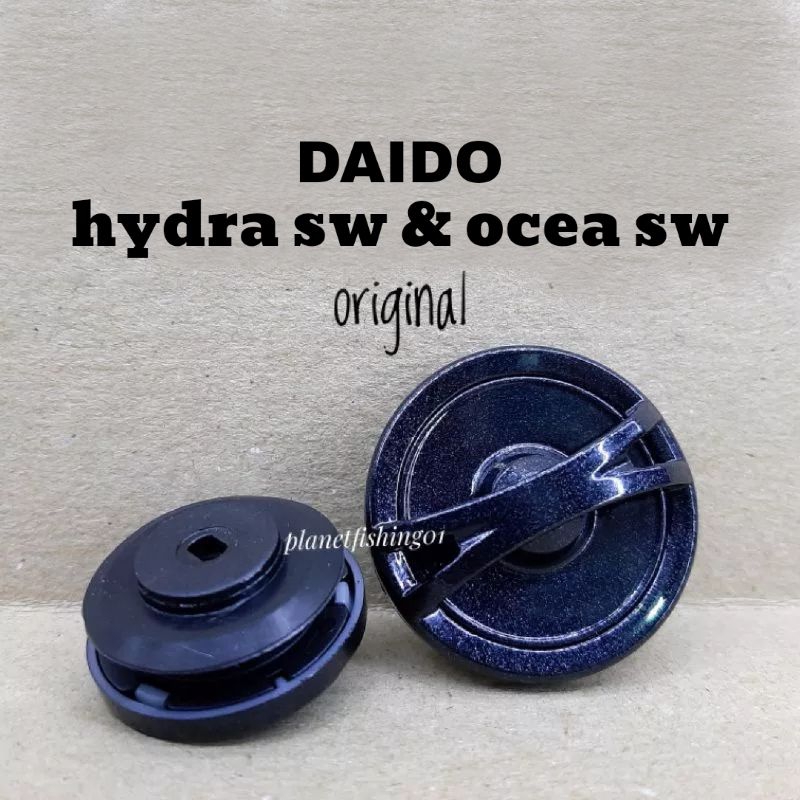 drag knob daido hydra sw / daido ocea sw / tutup spool reel daido hydra sw 1000 2000 3000 4000 / dri