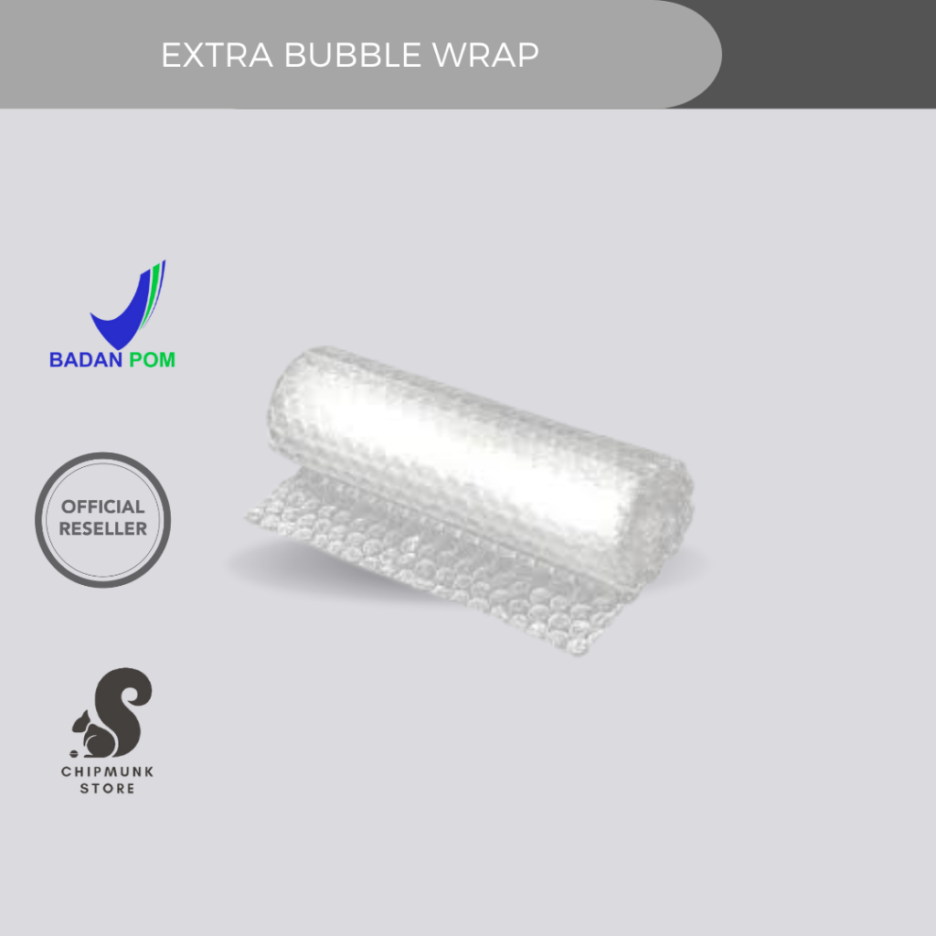 

Extra Bubble Wrap