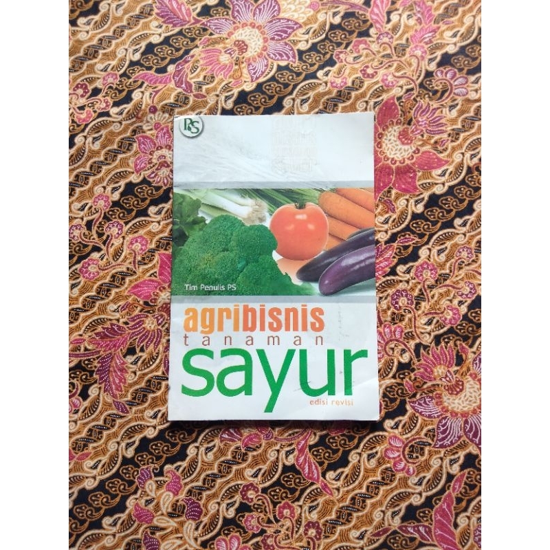 Buku Agribisnis Tanaman SAYUR Edisi Revisi