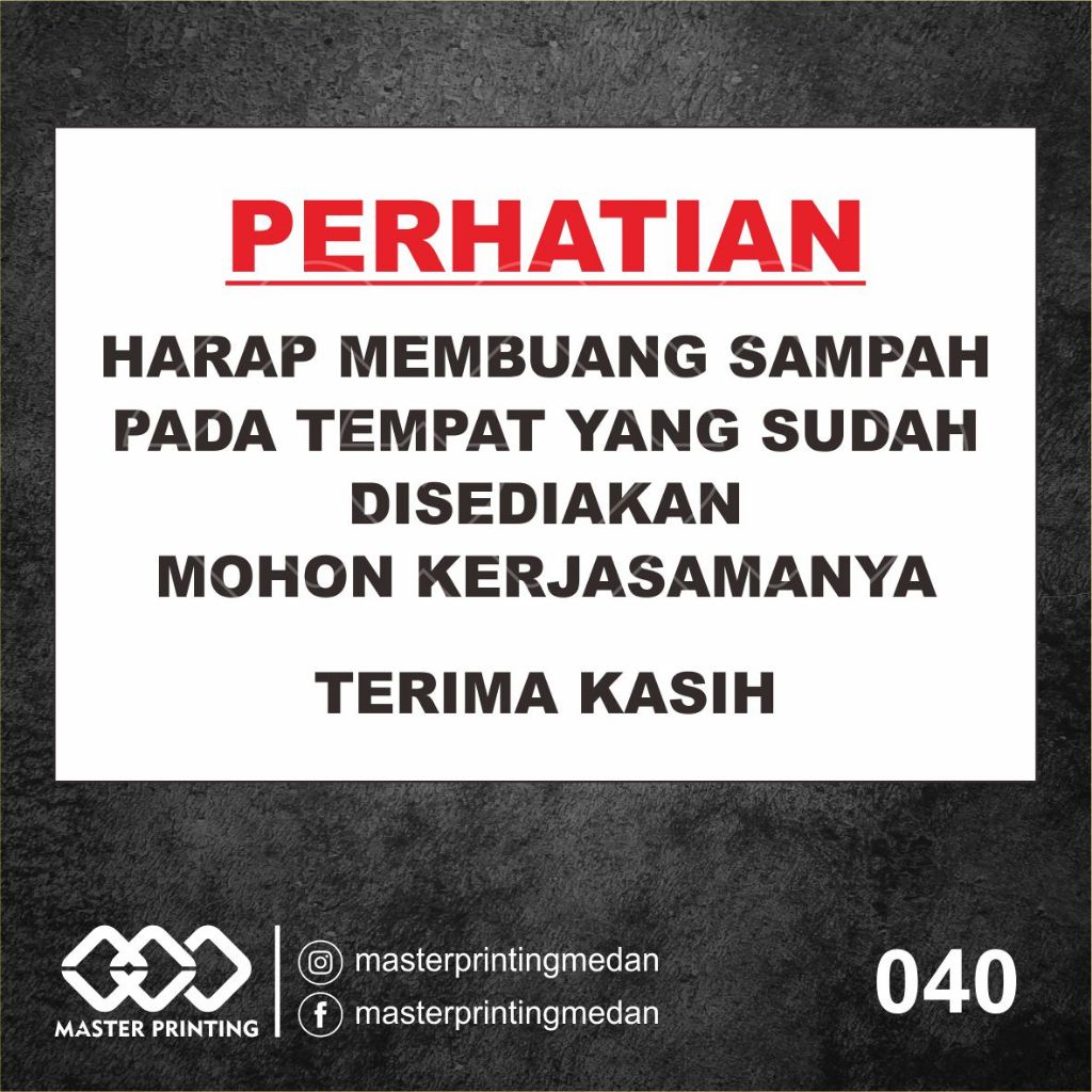 

040 - Stiker Perhatian Harap Buang Sampah Pada Tempatnya, Tahan Air, Termurah, dan Bisa Custom