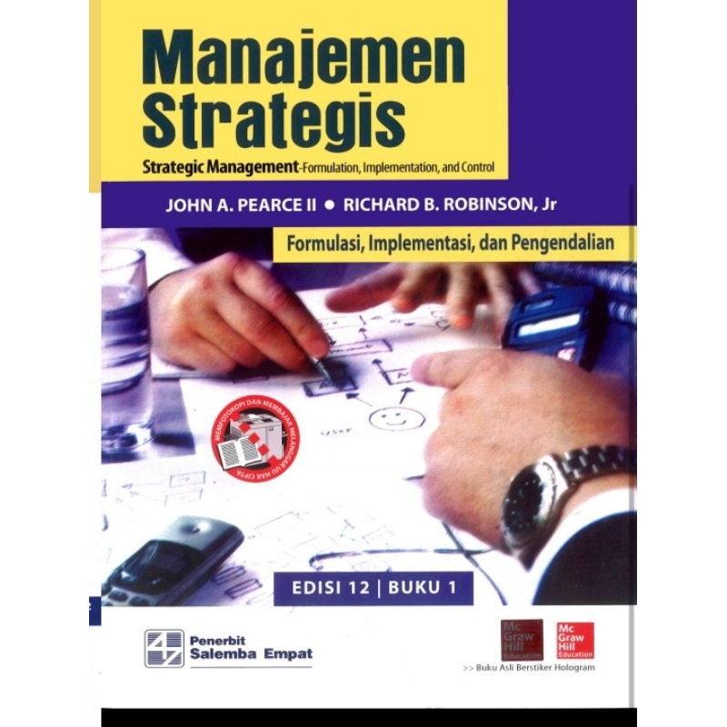 

MANAJEMEN STRATEGIS edisi 12 buku 1 by JOHN A. PEARCE II ,dkk