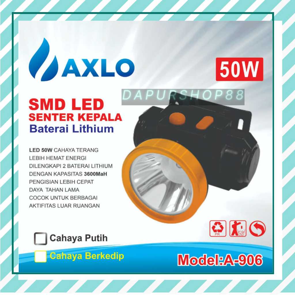 SENTER KEPALA AXLO A-906 / SMD LED SENTER KEPALA BATERAI LITHIUM LED 50W / SENTER LAMPU KEPALA 50WAT
