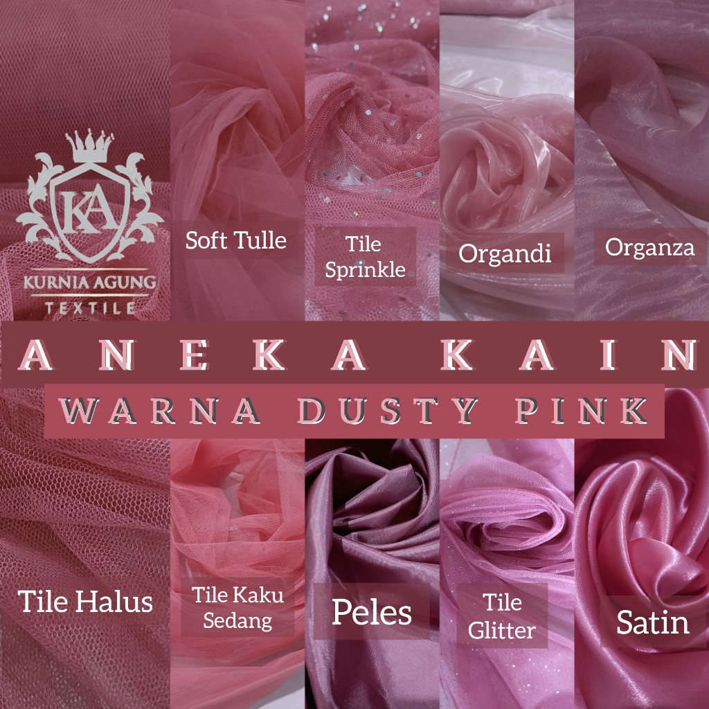 Kain Satin Velvet Organdi Organza Furing Abutai Soft Tulle warna Dusty Pink Bahan Dress Kebaya Bridesmaid Lamaran Meteran Premium per 50cm