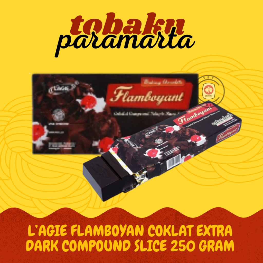

COKLAT EXTRA DARK CDOMPOUND SLICE L'AGIE FLAMBOYAN 250 GRAM / COKLAT DARK COMPOUND SLICE