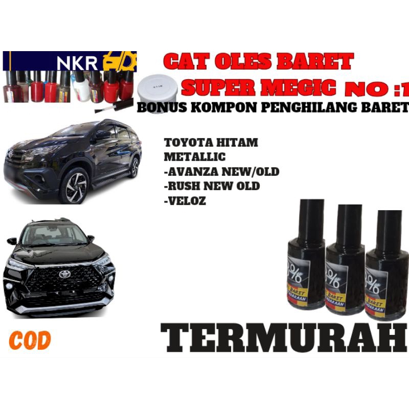 CAT OLES AVANZA VELOZ RUSH  HITAM, HITAM METALLIC TOYOTA AVANZA,RUSH ,NEW /OLD CAT OLES BARET