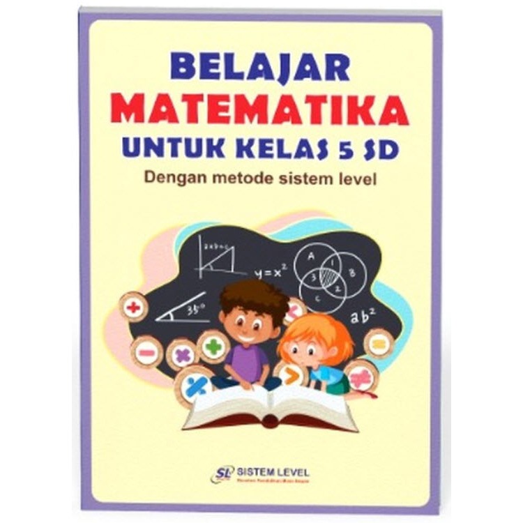 METODE SISTEM LEVEL BELAJAR MATEMATIKA UNTUK KELAS 5 SD