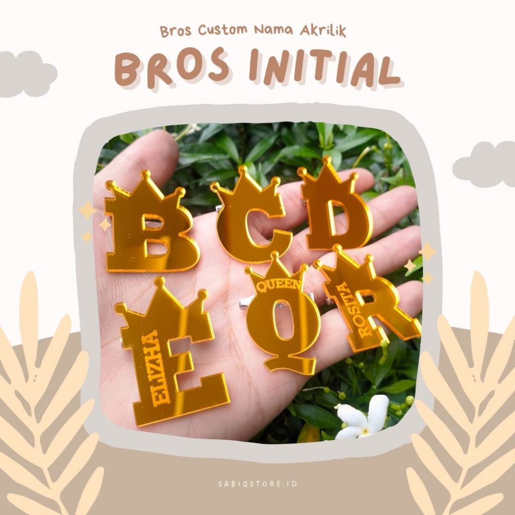 Bros Custom Inisial Mahkota, Bros Akrilik Custom Gravir, Bros Huruf Inisial Hijab