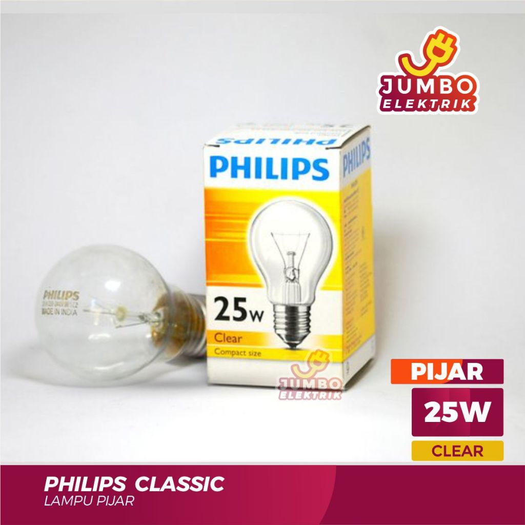 Lampu Bohlam Pijar Philips Clear Classic 25w 25 watt Clear