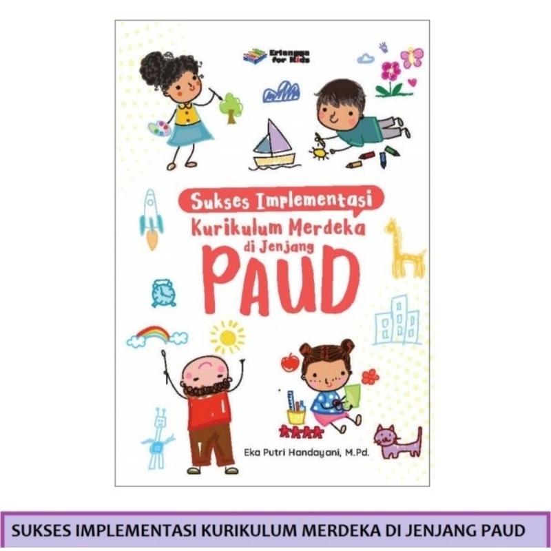 ORI buku sukses implementasi kurikulum merdeka jenjang PAUD penerbit Erlangga