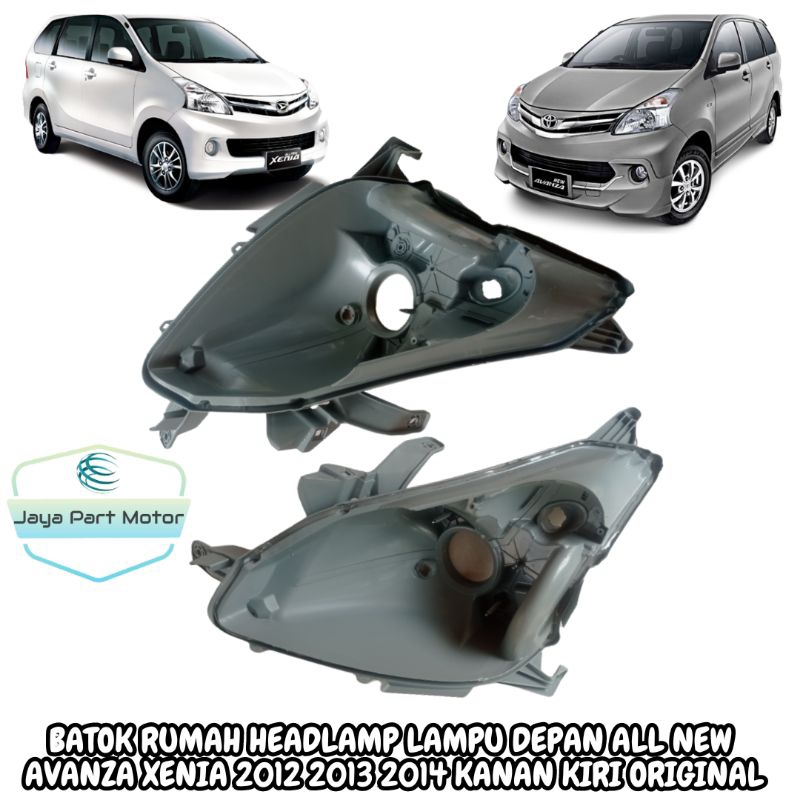 Batok rumah headlamp lampu depan all new avanza xenia 2012 2013 2014 KANAN KIRI Original