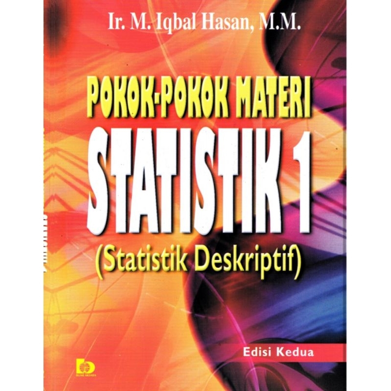 

POKOK - POKOK MATERI STATISTIK 1 by IQBAL HASAN