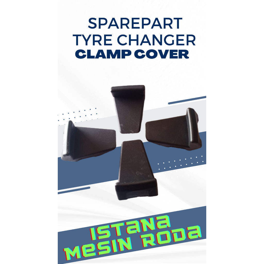 Clamp Tyre Changer Penjepit Tire Rim Bead Clamp Silicone/cover kuku tyre changer/pelindung piringan 