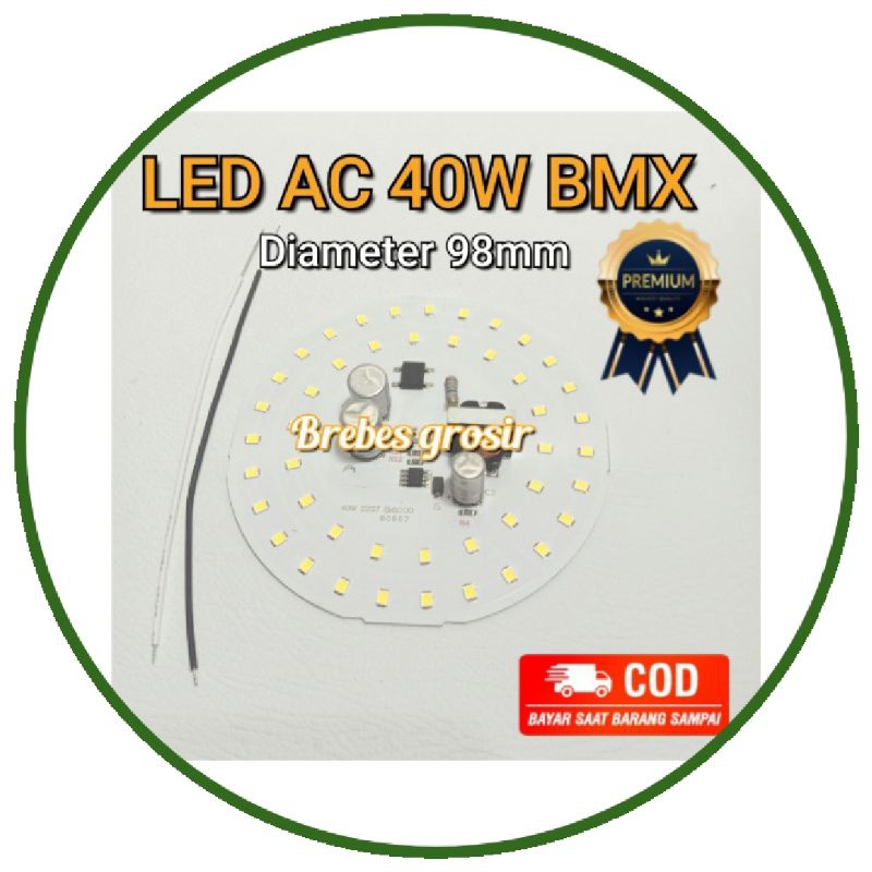 PCB LAMPU LED AC 40W BMX