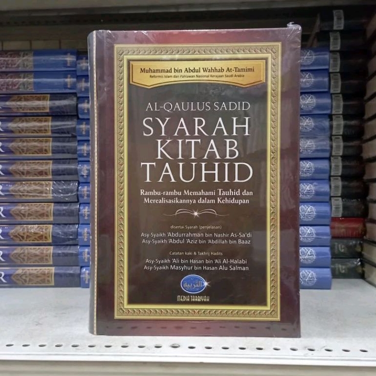 (MT) Al-Qaulus Sadid Syarah Kitab Tauhid
