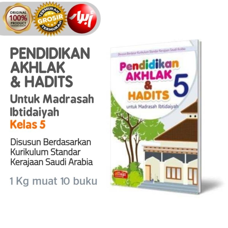 Buku PENDIDIKAN AKHLAK &amp; HADITS - UNTUK MADRASAH IBTIDAIYAH KELAS 5 - ATTUQA - grosir modul akhlaq &amp; hadits tingkat dasar - modul mi