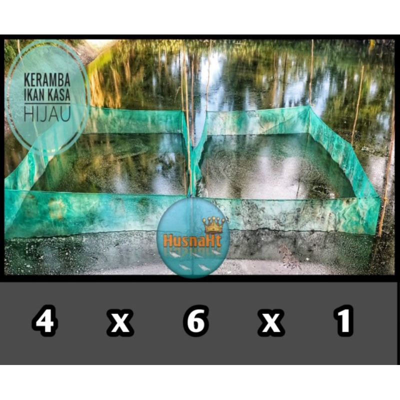 KERAMBA IKAN KASA HIJAU 4 x 6 x 1