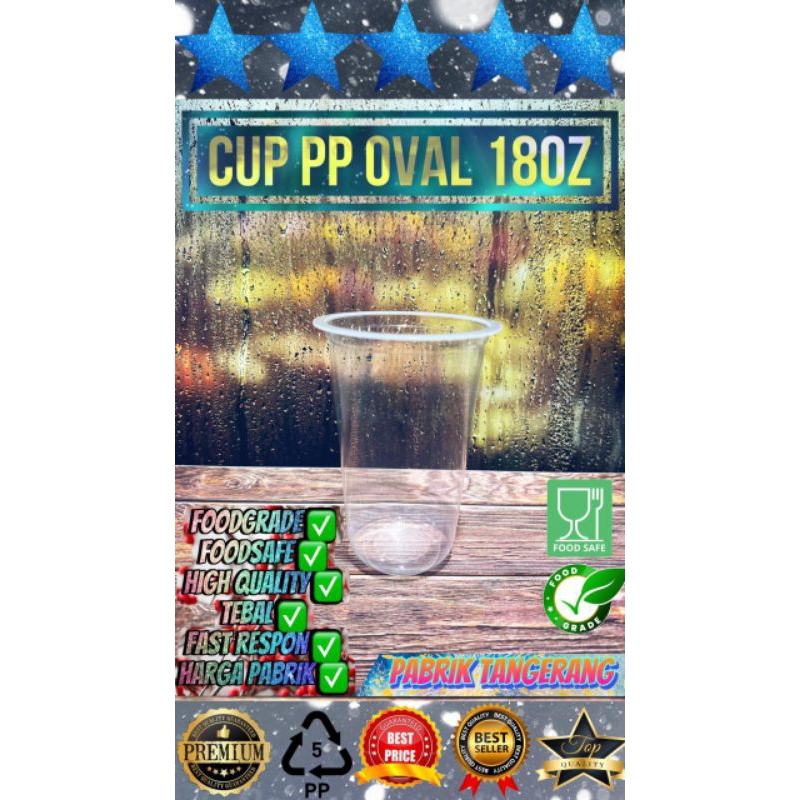 ISI 50PCS CUP OVAL 18oz  UNIVERSAL CUP OVAL GELAS PLASTIK 18oz GELAS PLASTIK MINUMAN CUP PP 18oz OVA