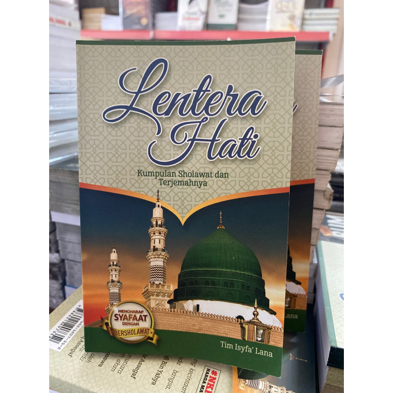 Lentera Hati, Sholawat & Terjemah Lirboyo